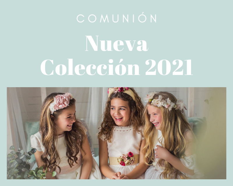 Así es la Nueva Colección Comunión 2021 | Marla Comuniones